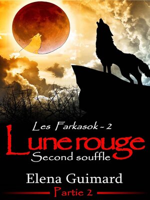 cover image of Les Farkasok--Lune Rouge 2